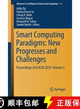 【3-4周达】Smart Computing Paradigms: New Progresses and Challenges : Proceedings of ICACNI 2018, Vol... [9789811396793]
