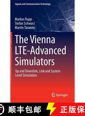 【3-4周达】The Vienna LTE-Advanced Simulators : Up and Downlink, Link and System Level Simulation [9789811006166]