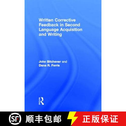 【3-4周达】精装 Written Corrective Feedback in Second Language Acquisition and Writing [9780415872430]
