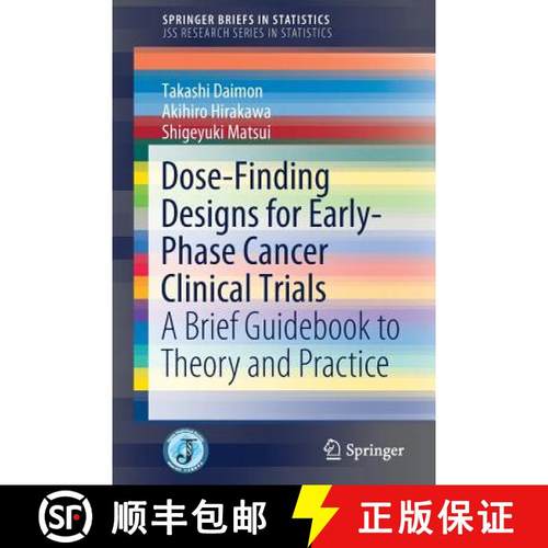 【3-4周达】Dose-Finding Designs for Early-Phase Cancer Clinical Trials : A Brief Guidebook to Theory ... [9784431555841]