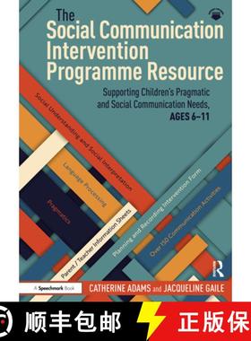 【3-4周达】The Social Communication Intervention Programme Resource: Supporting Children's Pragmatic ... [9781032706603]