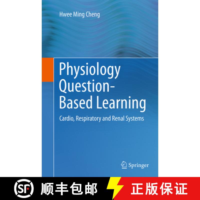 【3-4周达】Physiology Question-Based Learning: Cardio, Respiratory and Renal Systems [9783319359427]