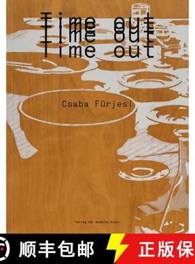 【3-4周达】Csaba Fürjesi: Time Out [9783903572126]