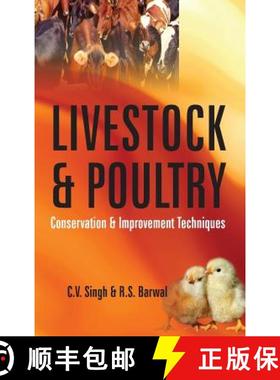 【3-4周达】Livestock and Poultry: Conservation and Improvement Techniques: Conservation and Improveme... [9789383305346]