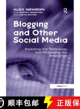 【3-4周达】Blogging and Other Social Media: Exploiting the Technology and Protecting the Enterprise. ... [9781138255470]