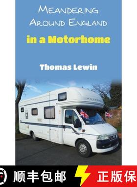 【3-4周达】Meandering Around England in a Motorhome [9781803815817]
