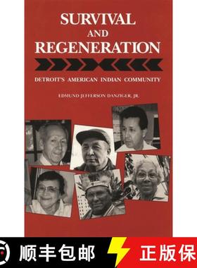 预订 Survival and Regeneration: Detroit's American Indian Community [9780814343326]