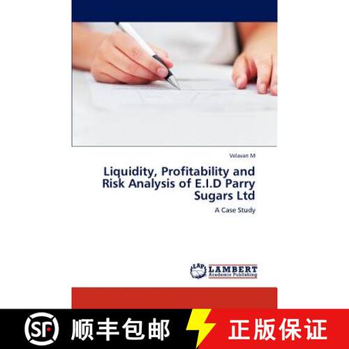 预订 Liquidity, Profitability and Risk Analysis of E.I.D Parry Sugars Ltd [9783848425136]