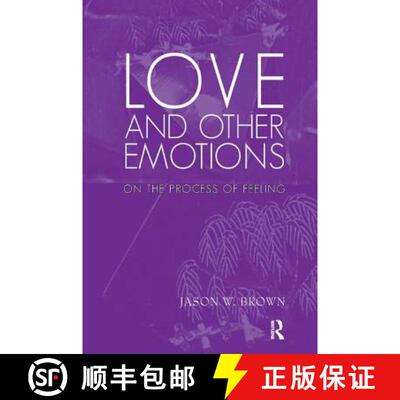【3-4周达】Love and Other Emotions: On the Process of Feeling [9781780490717]