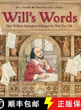 【3-4周达】Will's Words: How William Shakespeare Changed the Way You Talk [9781580896382]