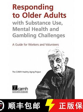 【3-4周达】Responding to Older Adults with Substance Use, Mental Health and Gambling Challenges: A Gu... [9780888684868]