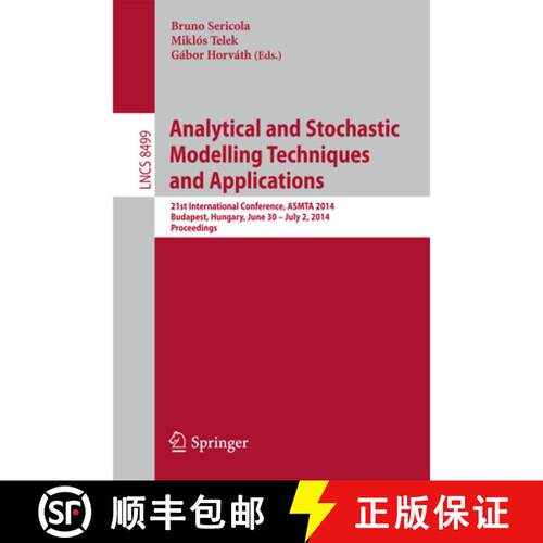 【3-4周达】Analytical and Stochastic Modelling Techniques and Applications: 21st International Confer... [9783319082189]