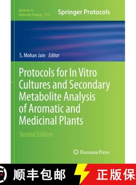 【3-4周达】Protocols for in Vitro Cultures and Secondary Metabolite Analysis of Aromatic and Medicina... [9781493980222]