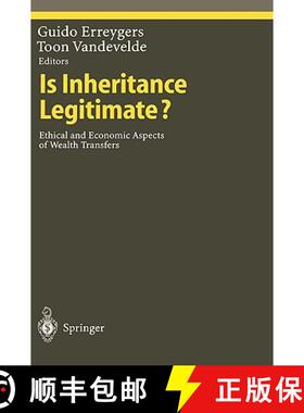 【3-4周达】Is Inheritance Legitimate? : Ethical and Economic Aspects of Wealth Transfers [9783540627258]