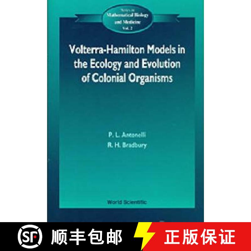 【3-4周达】Volterra-Hamilton Models in the Ecology and Evolution of Colonial Organisms [9789810224509]