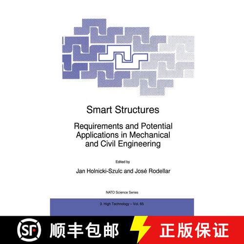 【3-4周达】精装 Smart Structures : Requirements and Potential Applications in Mechanical and Civil En... [9780792356127]