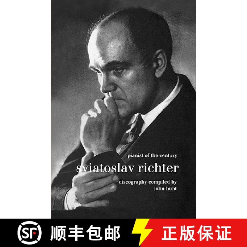 【3-4周达】Sviatoslav Richter. Pianist of the Century. Discography.  [1999]. [9781901395990]