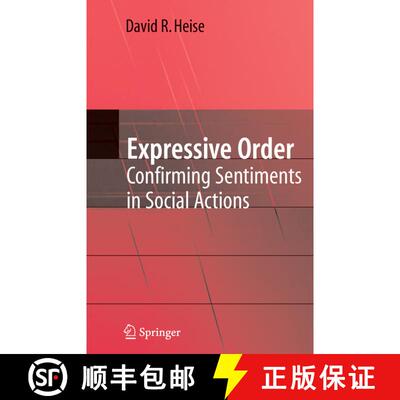 【3-4周达】Expressive Order : Confirming Sentiments in Social Actions [9781441942562]