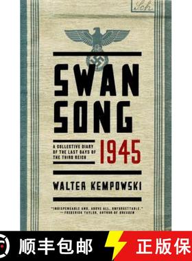 【3-4周达】Swansong 1945 - A Collective Diary of the Last Days of the Third Reich [9780393248159]