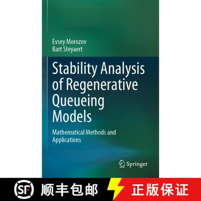 【3-4周达】Stability Analysis of Regenerative Queueing Models : Mathematical Methods and Applications [9783030824402]