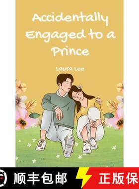 【3-4周达】Accidentally Engaged to a Prince [9798227486370]