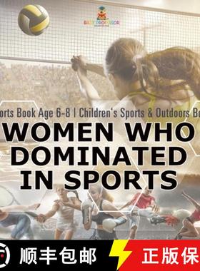 【3-4周达】Women Who Dominated in Sports - Sports Book Age 6-8 | Children's Sports & Outdoors Books [9798869434289]
