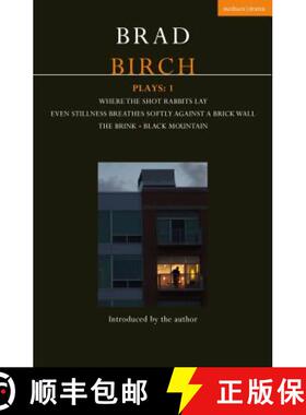 【3-4周达】Birch Plays: 1: Where the Shot Rabbits Lay; Even Stillness Breathes Softly Against a Brick... [9781350075306]