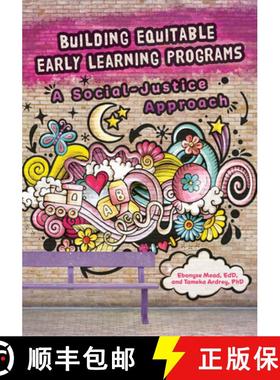 预订 Building Equitable Early Learning Programs: A Social-Justice Approach [9780876599402]