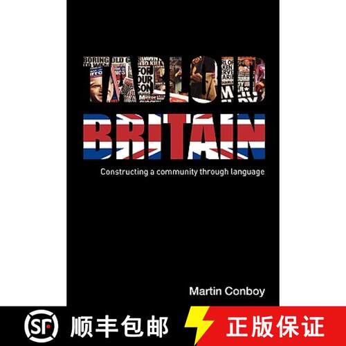 【3-4周达】Tabloid Britain : Constructing a Community through Language [9780415355537]