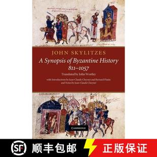 Synopsis History John Notes 预订 and Skylitzes 1057 811 Byzantine 9781107404748 Translation