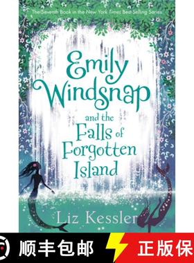【3-4周达】Emily Windsnap and the Falls of Forgotten Island [9781536206357]