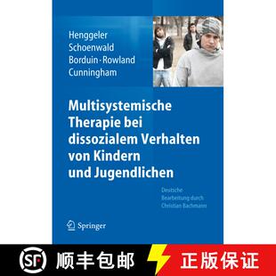 【3-4周达】精装 Multisystemische Therapie bei dissozialem Verhalten von Kindern und Jugendlichen [9783642201462]