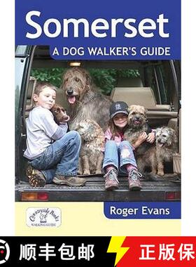 【3-4周达】Somerset a Dog Walker's Guide [9781846741159]