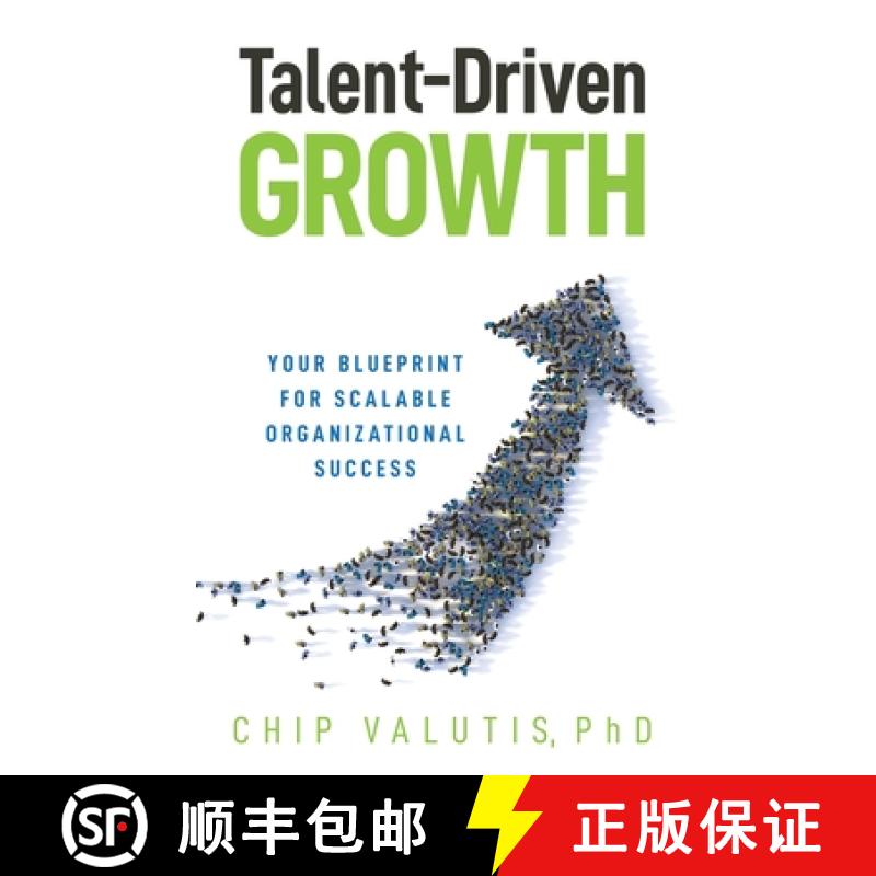 预订 Talent-Driven Growth: Your Blueprint for Scalable Organizational Success [9798987361290]
