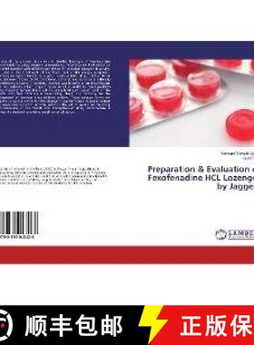 预订 Preparation & Evaluation of Fexofenadine HCL Lozenges by Jaggery [9783330043428]
