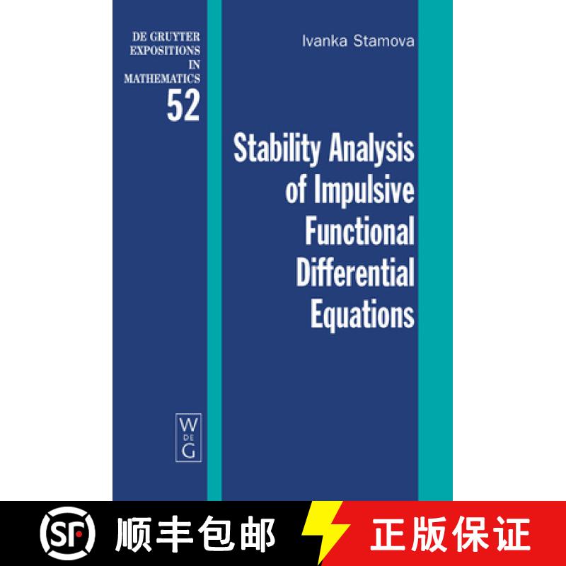 【3-4周达】Stability Analysis of Impulsive Functional Differential Equations [9783110221817]
