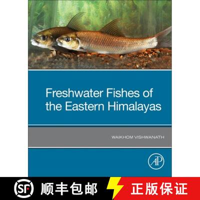 【3-4周达】Freshwater Fishes of the Eastern Himalayas [9780128233917]