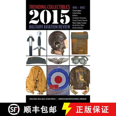 【3-4周达】Trending Collectibles: 2015 Military Aviation Review-WW1 WW2 [9781943492008]