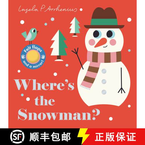 【3-4周达】Where's the Snowman?: (An Interactive, Sensory Lift-the-Flap Book with Felt Flaps and a Mi... [9781536227833]