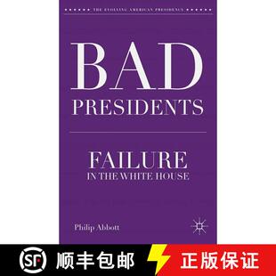 Presidents the Bad 2013 9781349455133 ed. Failure 4周达 House White ... 1st