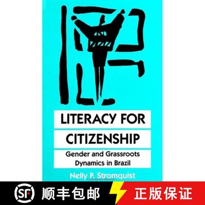 【3-4周达】Literacy for Citizenship: Gender and Grassroots Dynamics in Brazil [9780791431665]