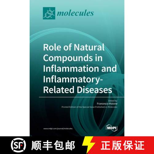 【3-4周达】Role of Natural Compounds in Inflammation and Inflammatory-Related Diseases [9783039215522]