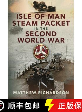 【3-4周达】Isle of Man Steam Packet in the Second World War [9781399051576]