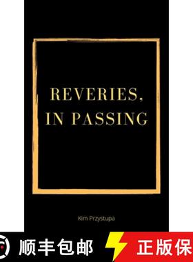 【3-4周达】Reveries, In Passing [9789357449045]