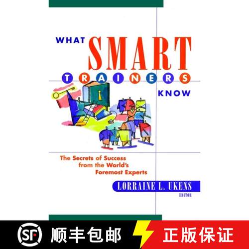 【3-4周达】What Smart Trainers Know: The Secrets Of Success From The World'S Foremost Experts [Wiley... [9780787953867]