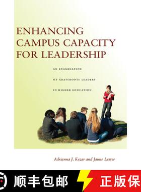 【3-4周达】Enhancing Campus Capacity for Leadership: An Examination of Grassroots Leaders in Higher E... [9780804793353]