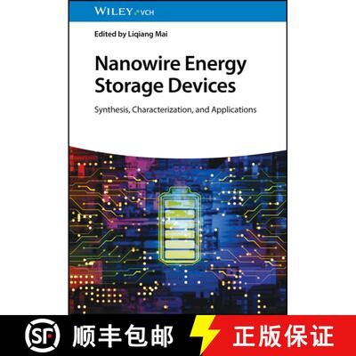 【3-4周达】精装 Nanowire Energy Storage Devices - Synthesis, Characterization and Applications: Synth... [9783527349173]