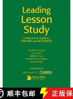 【3-4周达】Leading Lesson Study: A Practical Guide for Teachers and Facilitators [9781412939874]