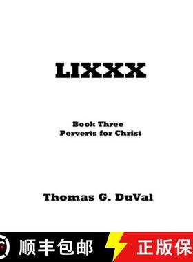 预订 LIXXX: book three perverts for christ [9781471665745]
