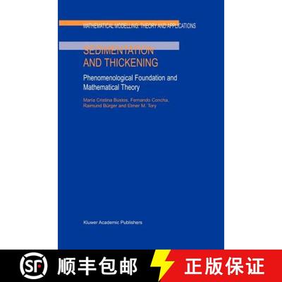 【4周达】Sedimentation and Thickening : Phenomenological Foundation and Mathematical Theory [9789048153169]